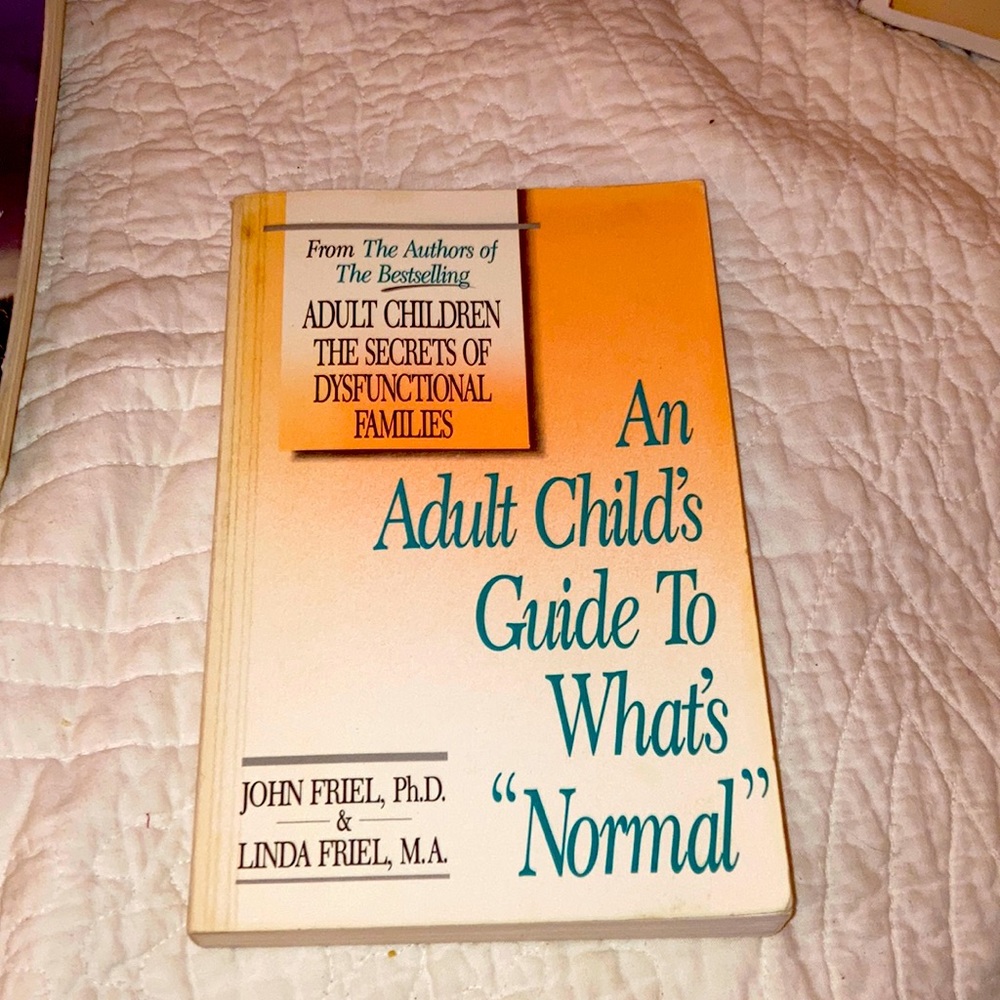 5 for $25 💙 “An Adult Child’s Guide to What’s ‘ Normal’ " paperback